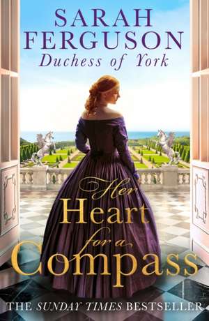 Her Heart for a Compass de Duchess of York Ferguson