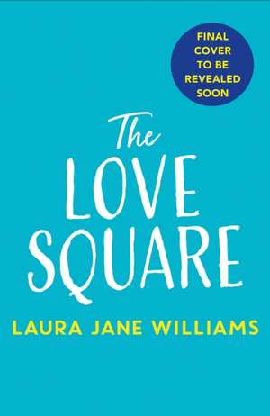 LOVE SQUARE TPB de LAURA JANE WILLIAMS