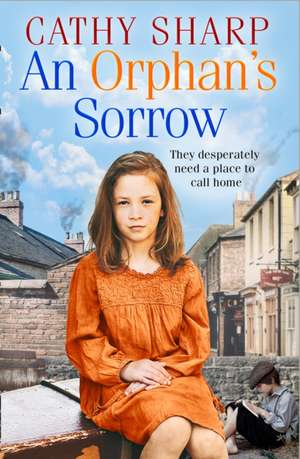 An Orphan's Sorrow de Cathy Sharp