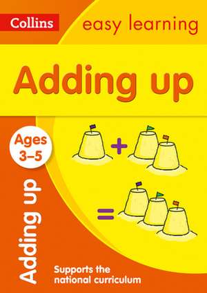 Adding Up Ages 3-5 de Collins Easy Learning