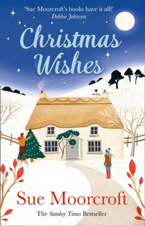 Christmas Wishes de Sue Moorcroft