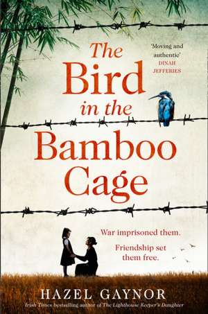 Gaynor, H: The Bird in the Bamboo Cage de Hazel Gaynor