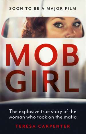 Carpenter, T: Mob Girl de Teresa Carpenter