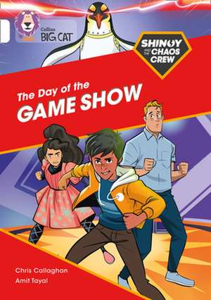 Shinoy and the Chaos Crew: The Day of the Game Show de Chris Callaghan