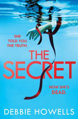 Howells, D: Secret