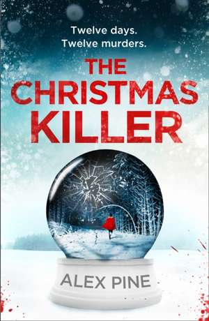 The Christmas Killer de Alex Pine