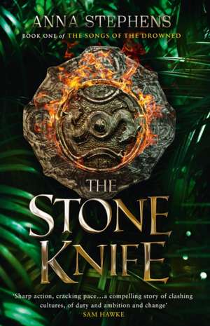 The Stone Knife de Anna Stephens