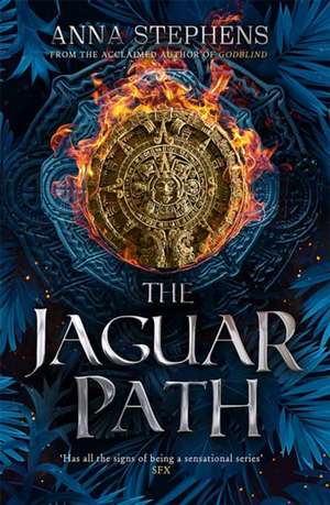 The Jaguar Path de Anna Stephens