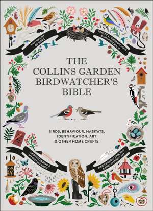 The Collins Garden Birdwatcher's Bible de Christopher Perrins