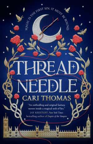 Threadneedle de Cari Thomas