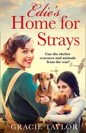 Edie's Home for Strays de Gracie Taylor