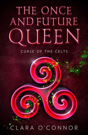 Curse of the Celts de Clara OâEUR(TM)Connor