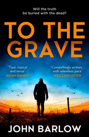 To the Grave de John Barlow