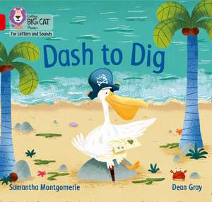 Dash to Dig de Samantha Montgomerie