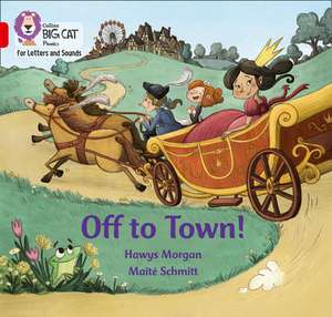 Off to Town! de Hawys Morgan