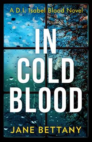 In Cold Blood de Jane Bettany