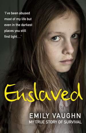 Enslaved de Emily Vaughn