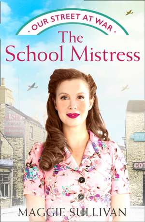 The Schoolmistress de Maggie Sullivan