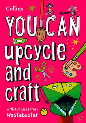 YOU CAN upcycle and craft de Collins Kids