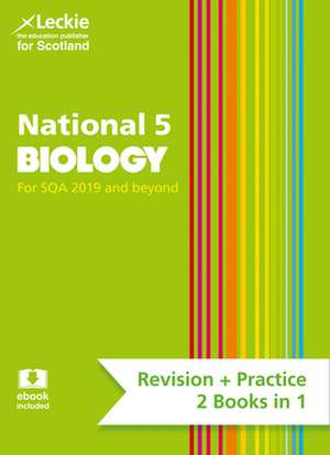 Leckie Complete Revision & Practice - National 5 Biology de John Di Mambro