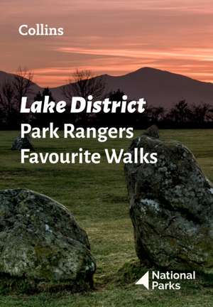 Lake District Park Rangers Favourite Walks de National Parks Uk