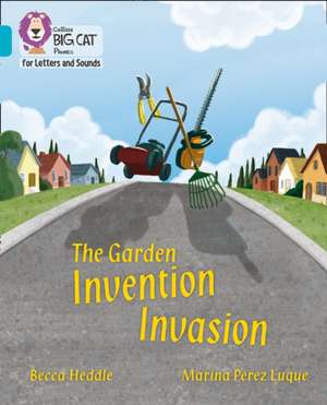 The Garden Invention Invasion de Becca Heddle