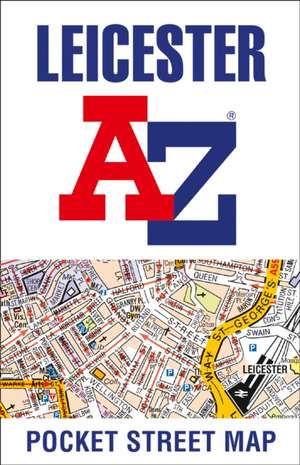 Leicester A-Z Pocket Street Map de A-Z Maps