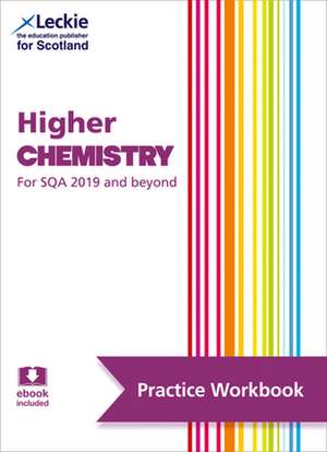 Leckie Higher Chemistry for Sqa and Beyond - Practice Workbook de Bob Wilson