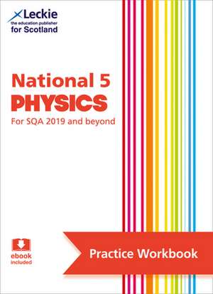 LECKIE N5 PHYSICS PRACTICE WB de Michael Murray