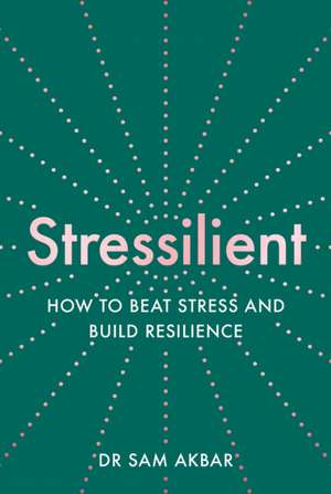 STRESSILIENT PB de Sam Akbar
