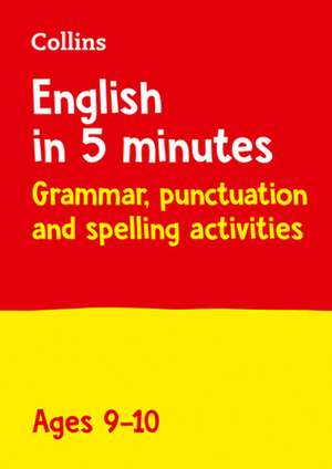 Collins English in 5 Minutes - Grammar, Punctuation and Spelling Activities Ages 9-10 de Collins Uk