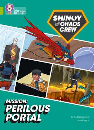 Shinoy and the Chaos Crew Mission: Perilous Portal de Chris Callaghan