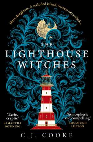 The Lighthouse Witches de C. J. Cooke