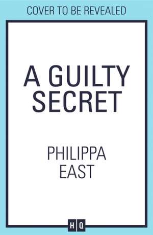 GUILTY SECRET PB de Philippa East