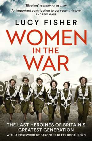 Women in the War de Lucy Fisher