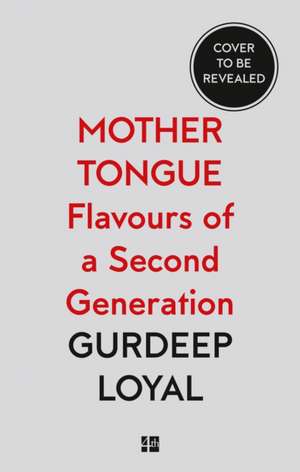 Mother Tongue de Gurdeep Loyal