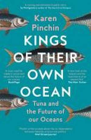 Kings of Their Own Ocean de Karen Pinchin