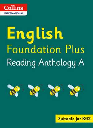 Collins International English Foundation Plus Reading Anthology A