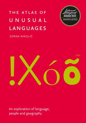 The Atlas of Unusual Languages de Zoran Nikolic