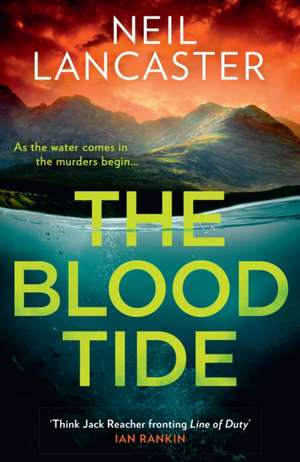 The Blood Tide de Neil Lancaster