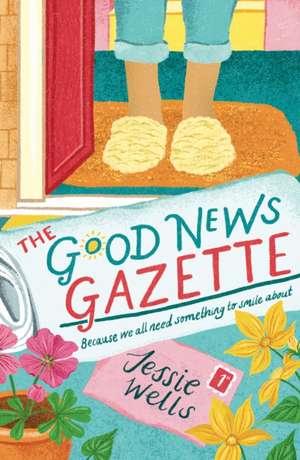 The Good News Gazette de Jessie Wells