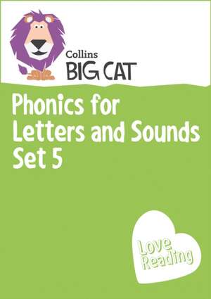 Phonics for Letters and Sounds Set 5