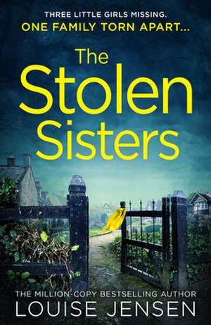 The Stolen Sisters de Louise Jensen