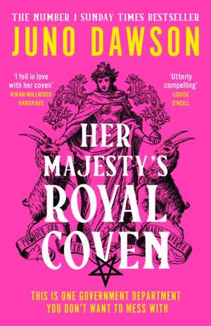 Her Majesty's Royal Coven de Juno Dawson