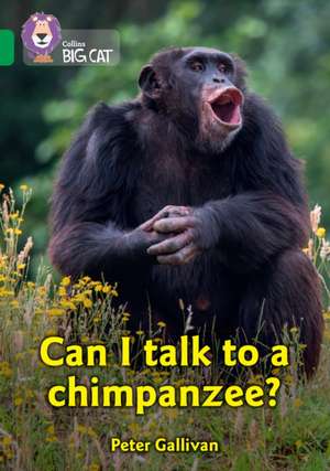 Can I talk to a chimpanzee? de Peter Gallivan