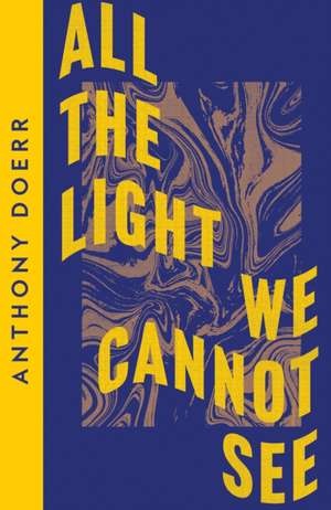 All the Light We Cannot See de Anthony Doerr