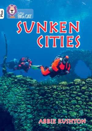 Rushton, A: Sunken Cities de Abbie Rushton