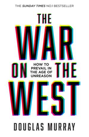 The War on the West de Douglas Murray