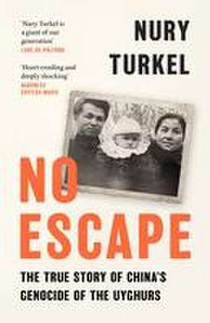 No Escape de Nury Turkel