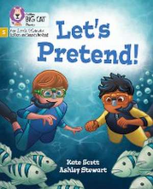 Let's Pretend! de Kate Scott